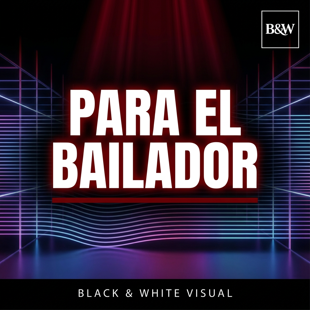 Para el Bailador — Portada del sencillo original de Black & White Visual, licencia disponible